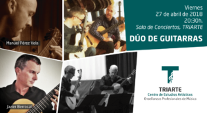 Dúo de Guitarras: Javier Berrocal y Manuel Pérez Vela. Triarte, Málaga.