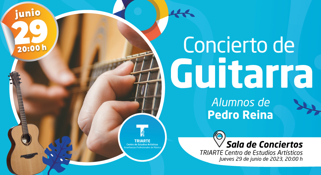Concierto de Guitarra. Tocando la guitarra. Logotipo de Triarte. Conservatorio de Málaga